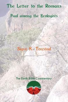 Paperback The Letter to the Romans: Paul among the Ecologists Book