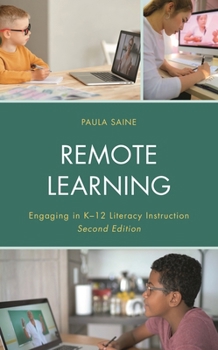 Paperback Remote Learning: Engaging in K-12 Literacy Instruction Book