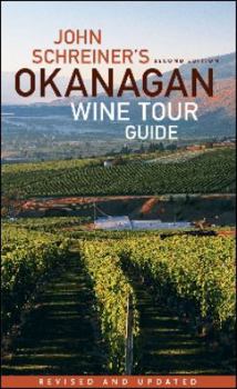 Paperback John Schreiner's Okanagan Wine Tour Guide Book