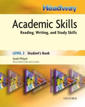 Paperback New Headway Academic Skills. Level 2, Student's Book: Reading, Writing, and Study Skills Book