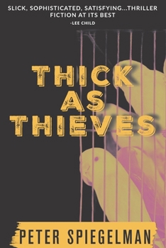 Paperback Thick as Thieves Book