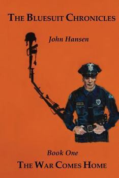 Paperback The Bluesuit Chronicles: The War Comes Home Book