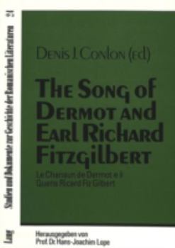 Paperback The Song of Dermot and Earl Richard Fitzgilbert: Le Chansun de Dermot E Li Quens Ricard Fiz Gilbert Book