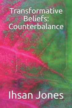 Paperback Transformative Beliefs: Counterbalance Book