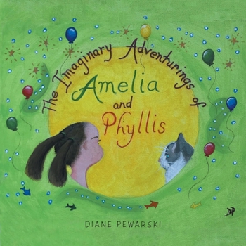 Paperback The Imaginary Adventurings of Amelia and Phyllis Book