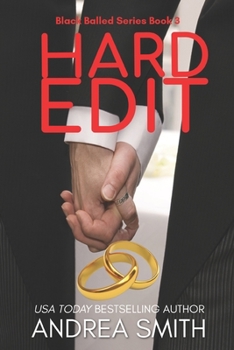 Hard Edit - Book #3 of the Black Balled
