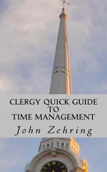 Paperback Clergy Quick Guide to Time Management Book