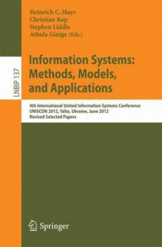 Paperback Information Systems: Methods, Models, and Applications: 4th International United Information Systems Conference, Uniscon 2012, Yalta, Ukraine, June 1- Book