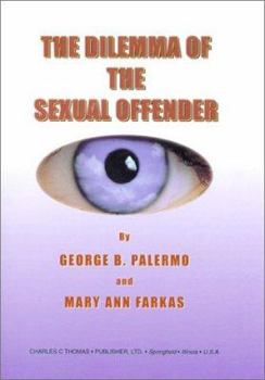 Paperback The Dilemma of the Sexual Offender Book