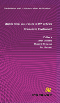 Paperback Stealing Time: Exploration in 24/7 Software Engineering Development Book