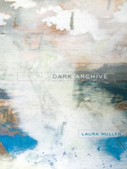 Dark Archive - Book  of the New California Poetry