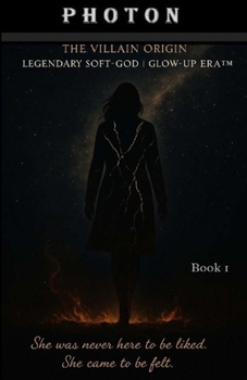 Paperback Photon: The Villain Origin Legendary Soft-God Glow-Up Era(TM) Book