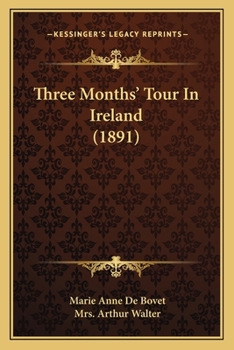 Paperback Three Months' Tour In Ireland (1891) Book