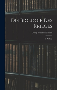 Hardcover Die Biologie des Krieges: 2. Auflage [German] Book