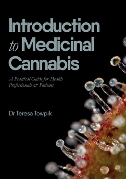 Paperback Introduction to Medicinal Cannabis: A Practical Guide for Health Professionals and Patients Book