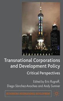 Hardcover Transnational Corporations and Development Policy: Critical Perspectives Book