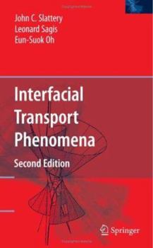 Hardcover Interfacial Transport Phenomena Book