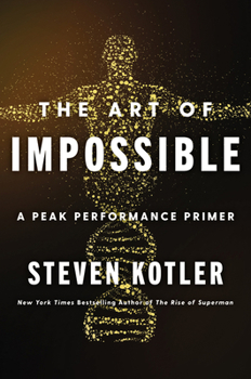 Hardcover The Art of Impossible: A Peak Performance Primer Book