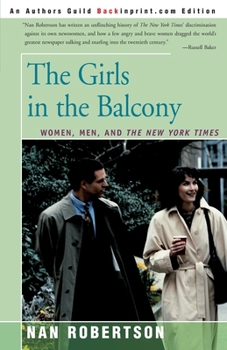 Paperback The Girls in the Balcony: Women, Men, and the New York Times Book