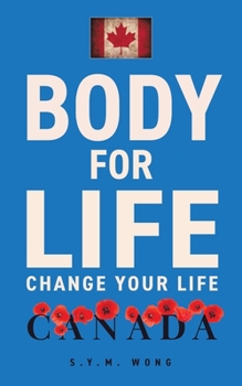 Paperback Body For Life: Change Your Life Book