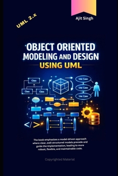 Object Oriented Modeling And Design Using UML