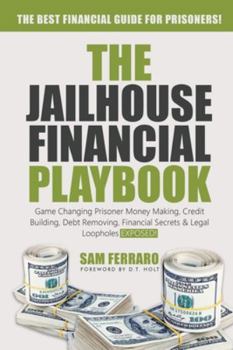 Paperback The Jailhouse Financial Playbook Book