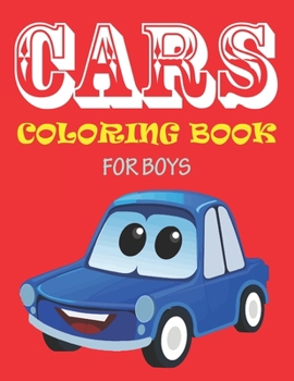 Paperback Cars Coloring Book for Boys: The cute coloring book for boys and toddlers Book