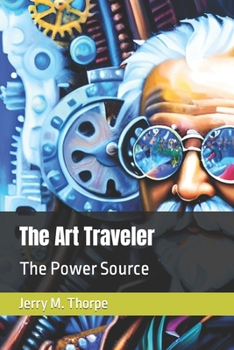 Paperback The Art Traveler: The Power Source Book