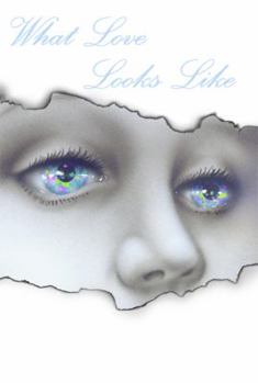 Hardcover What Love Looks Like Book