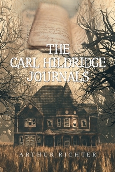 Paperback The Carl Hildridge Journals Book