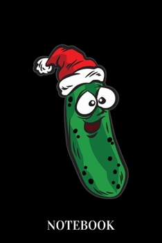 Paperback Notebook: Pickle Christma Book