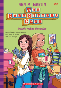 Paperback Dawn's Wicked Stepsister (the Baby-Sitters Club #31) Book