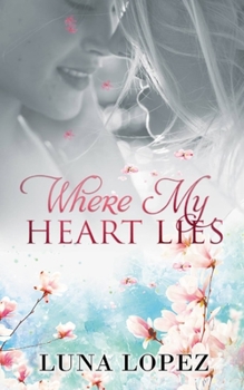 Paperback Where My Heart Lies Book