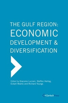 Hardcover The Gulf Region: Economic Development and Diversification Book