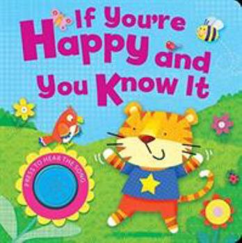 Board book If You're Happy and You Know It (Padded Story Time) Book
