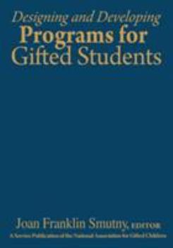 Paperback Designing and Developing Programs for Gifted Students Book