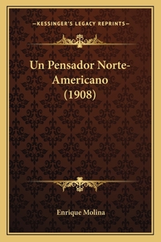Paperback Un Pensador Norte-Americano (1908) [Spanish] Book