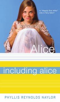 Including Alice - Book #16 of the Alice