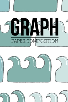 Graph Paper Composition: Graph Paper 6" x 9" Cute Sea Quad Ruled 5x5,Grid Paper for school student,office,kids Notebooks