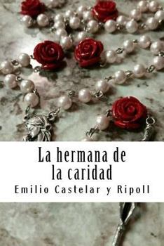 Paperback La hermana de la caridad [Spanish] Book