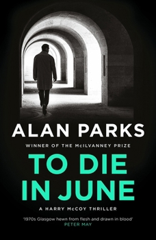 To Die In June - Book #6 of the Harry McCoy
