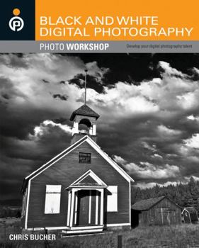 Paperback Black and White Digital Photography Photo Workshop Book