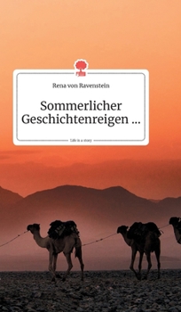 Hardcover Sommerlicher Geschichtenreigen... Life is a Story - story.one [German] Book
