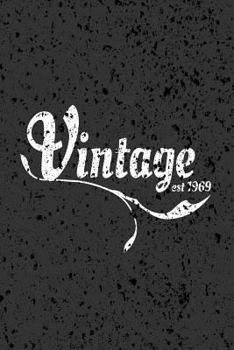 VINTAGE EST 1969: 6x9 Groovy Dot Grid Notebook Happy 50 years old 50th birthday in 2019