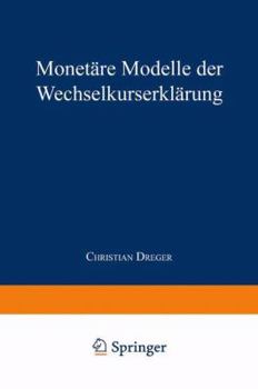 Paperback Monetäre Modelle Der Wechselkurserklärung [German] Book