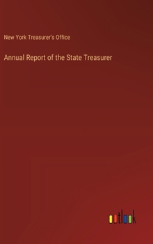 Annual Report of the State Treasurer