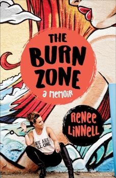 Paperback The Burn Zone: A Memoir Book