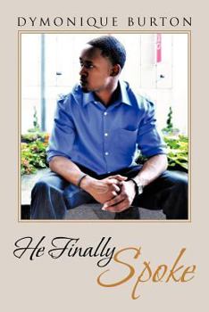 Paperback He Finally Spoke Book