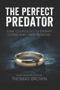 Paperback The Perfect Predator: A dark psychological thriller Book