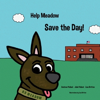 Paperback Help Meadow Save the Day! Book